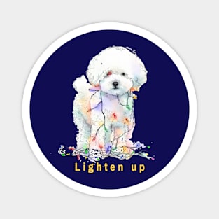 Lighten up Bichon Frise Magnet